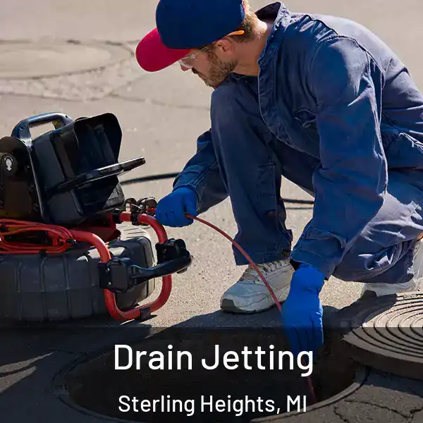  Drain Jetting Sterling Heights, MI