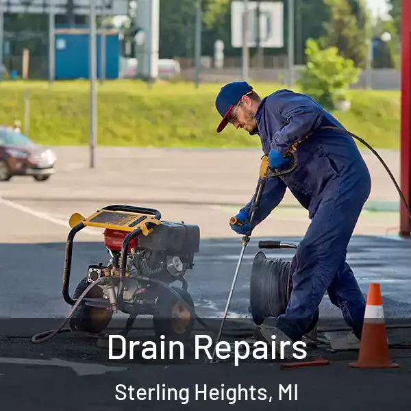  Drain Repairs Sterling Heights, MI
