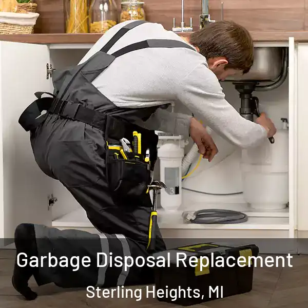  Garbage Disposal Replacement Sterling Heights, MI