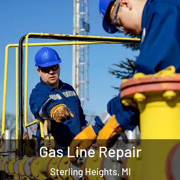  Gas Line Repair Sterling Heights, MI