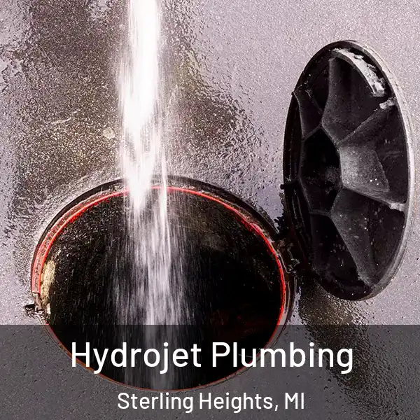  Hydrojet Plumbing Sterling Heights, MI