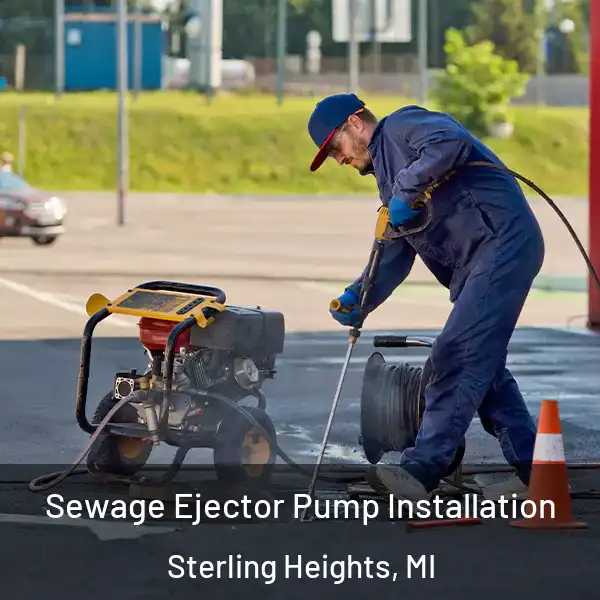  Sewage Ejector Pump Installation Sterling Heights, MI