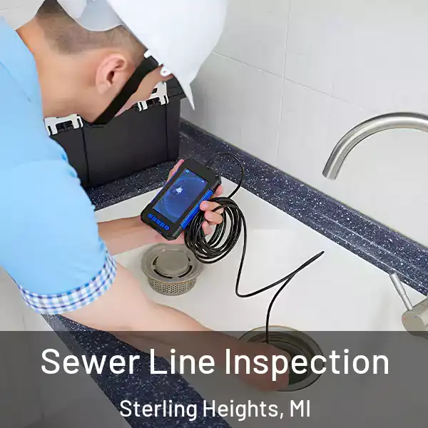  Sewer Line Inspection Sterling Heights, MI