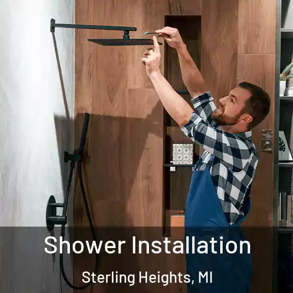  Shower Installation Sterling Heights, MI