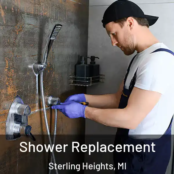  Shower Replacement Sterling Heights, MI