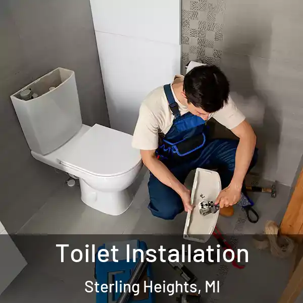  Toilet Installation Sterling Heights, MI