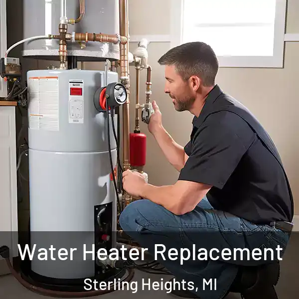  Water Heater Replacement Sterling Heights, MI